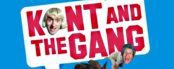 A poster for Kunt and the Gang