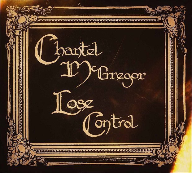Chantel McGregor lose control