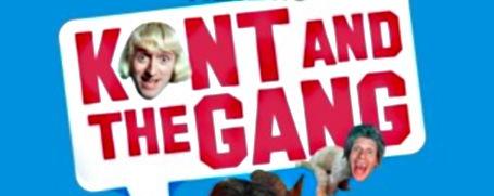 A poster for Kunt and the Gang